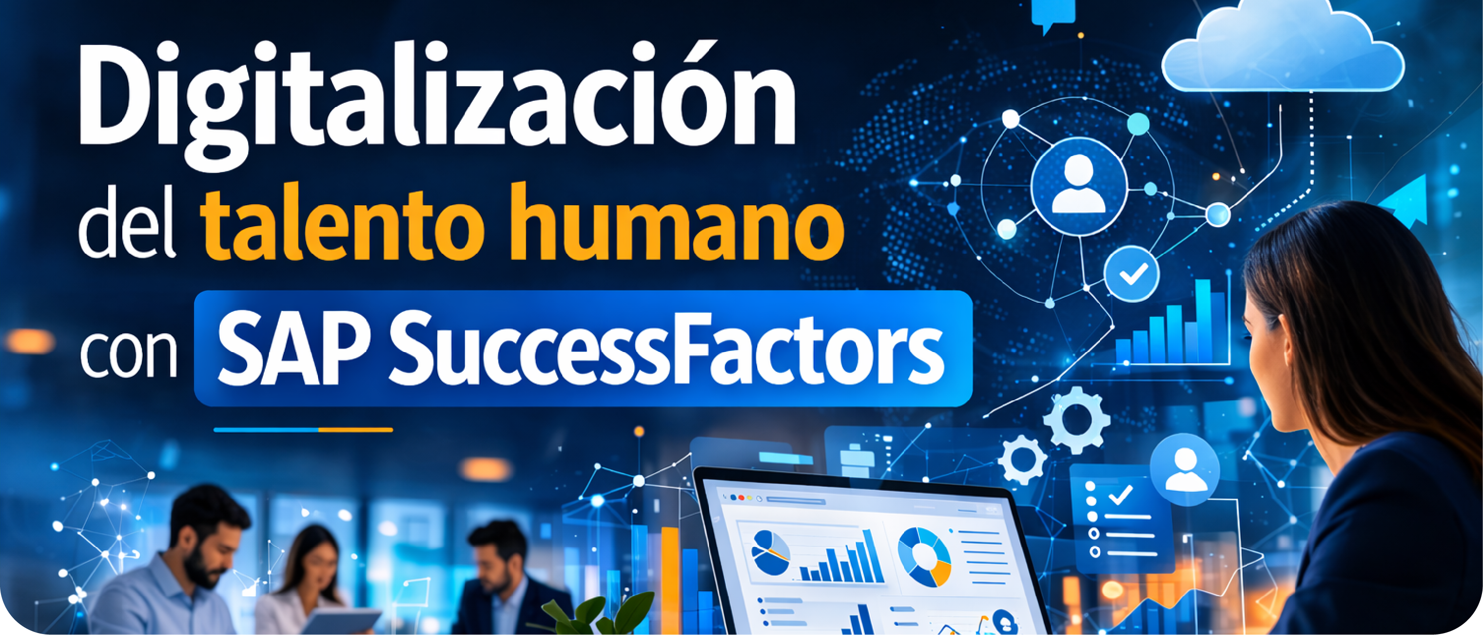 Digitalización del talento humano con SAP SuccessFactors